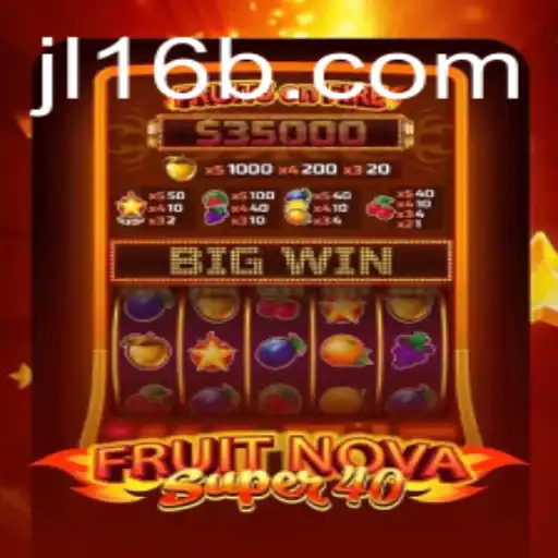 Discover the Exciting World of FruitNovaSuper40: A Thrilling Adventure